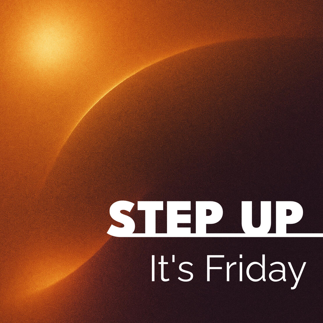 Cover of the Step Up Fridays Spotify Playlist Cover of the Step Up Fridays Spotify Playlist - High Step Production
